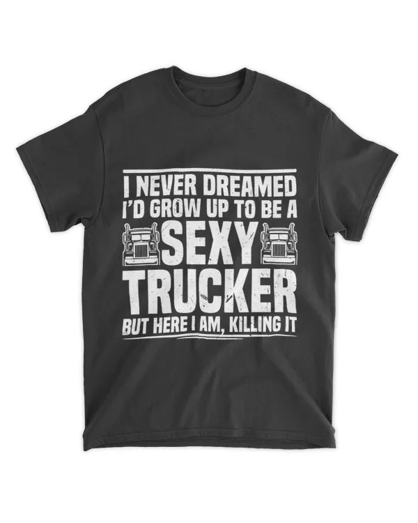 I never dreamed Id grow up to be a sexy Trucker Transporter 1