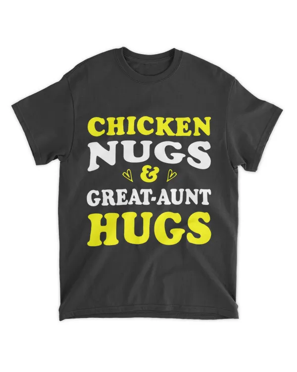 Chicken Nugs and GreatAunt Hugs Funny Great Aunt Humor