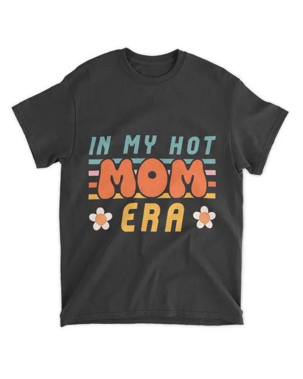Groovy In My Hot Mom Era Funny Mothers Day Baby Announcement