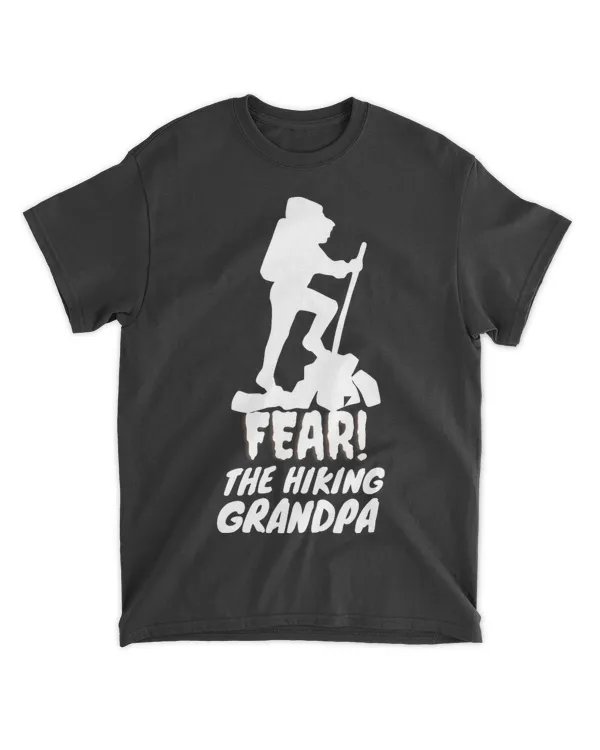 Fear Hiking Grandpa Funny Hiking Camping Outdoor Mountain