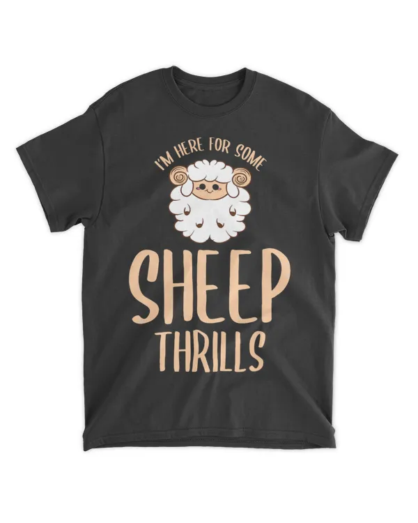 Im Here For Some Sheep Thrills Farm Livestock Lamb Sheep