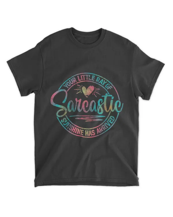 Womens Your Little Ray of Sarcastic Sunshine Has A
