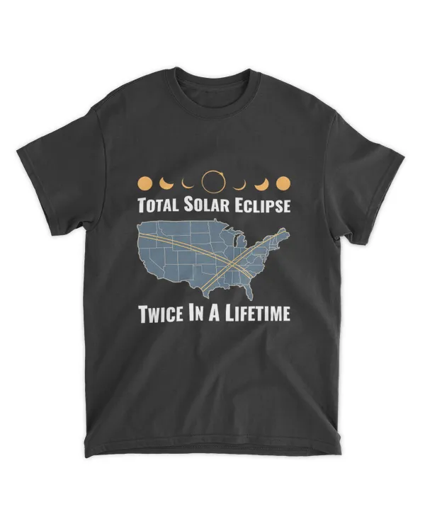 Twice In A Lifetime Solar Eclipse Shirt 2024 Total Eclipse T-Shirt