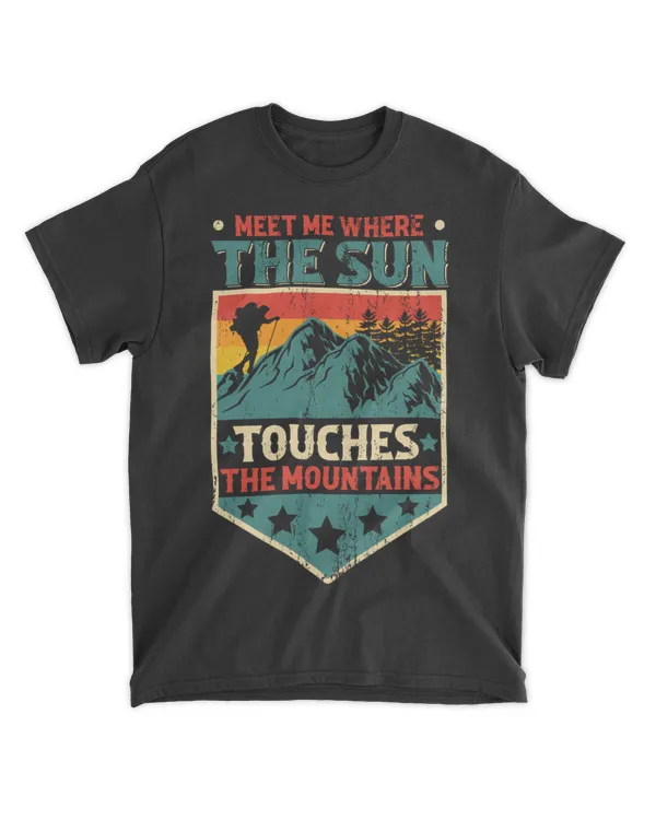 Hiking Trails ( Hiking ) - Theme T-shirt "Meet Me Where The Sun Toches The Mountains"