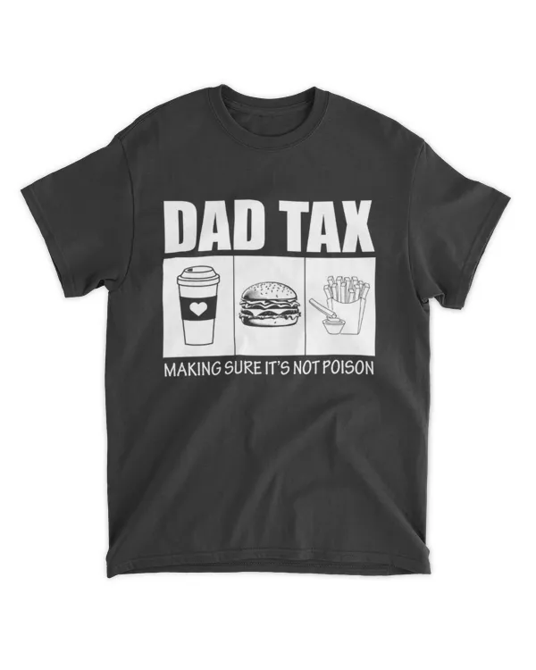 Dad tax making sure it's not poison