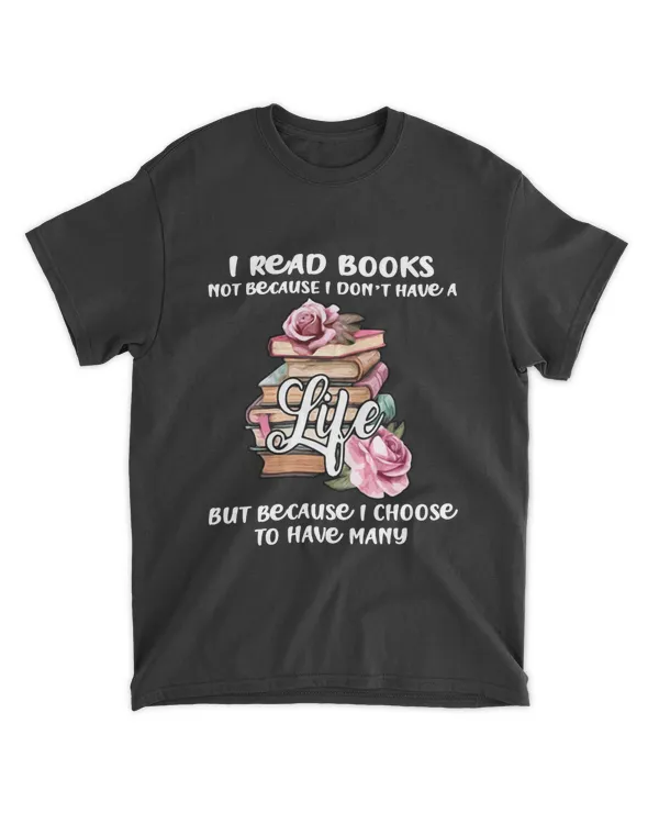 ETT214 I Read Books Not Because I Don't Have A Life