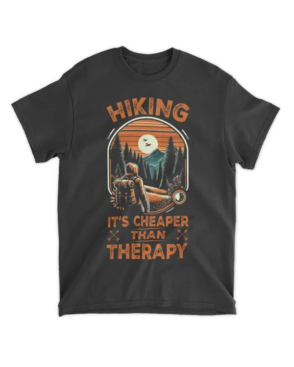 Hiking ( Hiking Trails ) - Hiking it's cheaper than therapy -  T-shirt