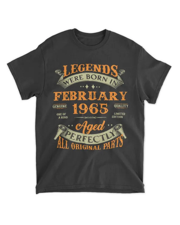 Born In February 1965 T-Shirt58th Birthday Gift Legends Born In February 1965 58 Years Old T-Shirt