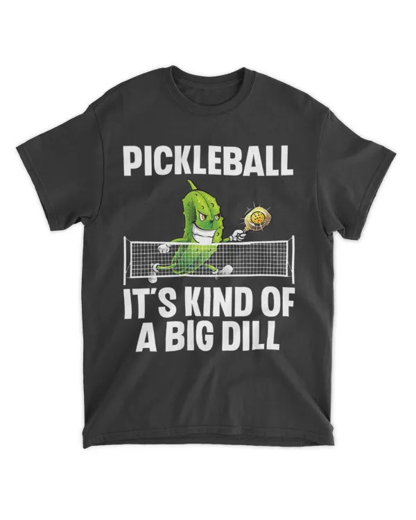 Pickleball it's kind of big dill