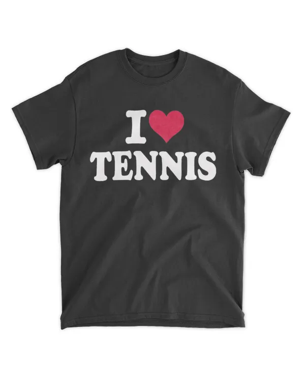 I love tennis