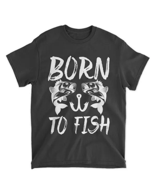 Born For Fishing, Fishing Gift, Fishing Rod, Fishing Hooks T Shirt T-Shirt