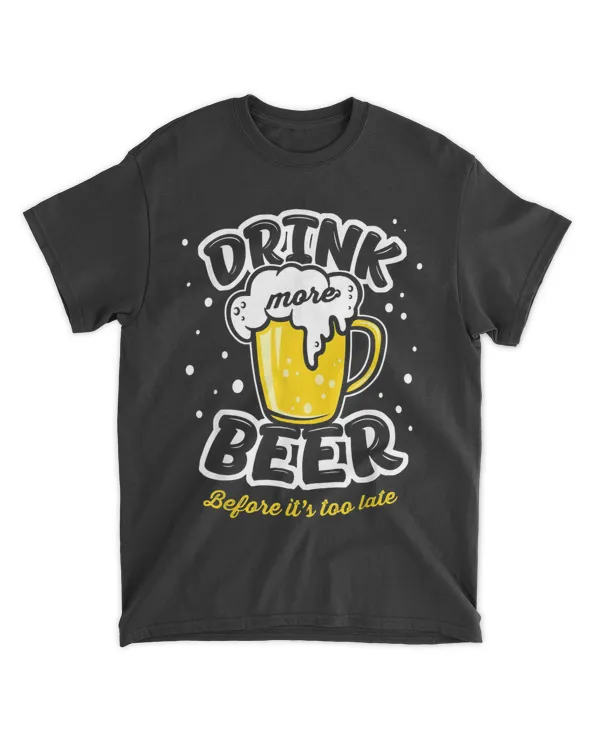 Drink More Beer International Beer Day Men Women St. Patrick T-Shirt