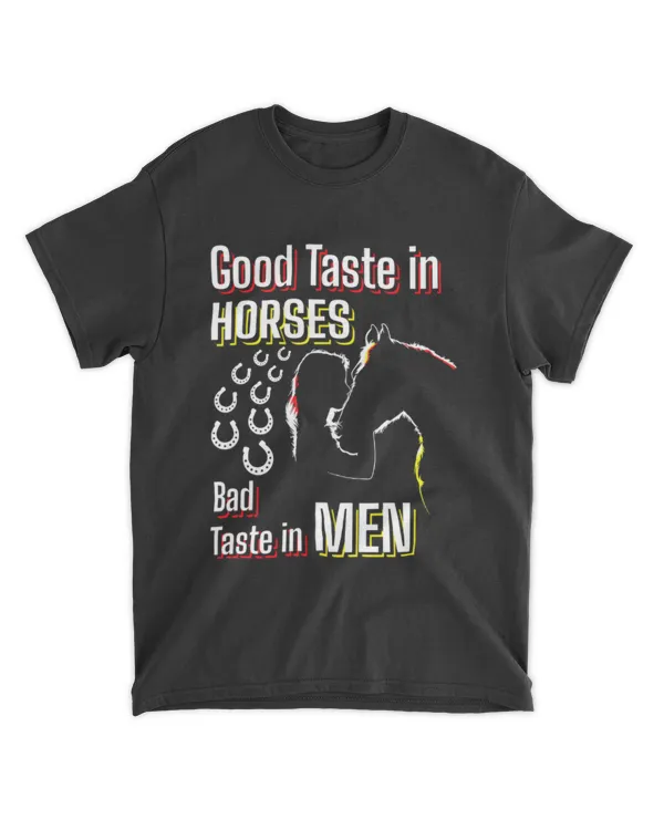 Good Taste in Horses Shirt