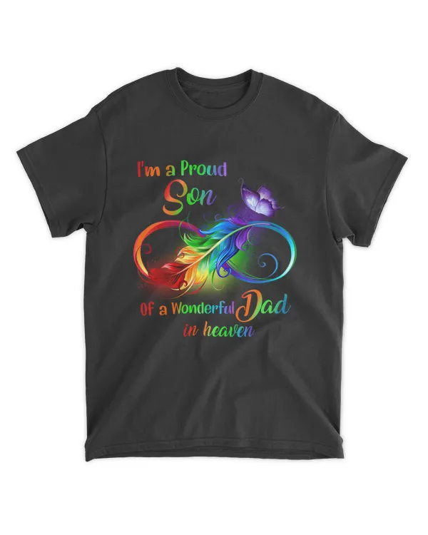 I'm A Proud Son Of A Wonderful Dad In Heaven