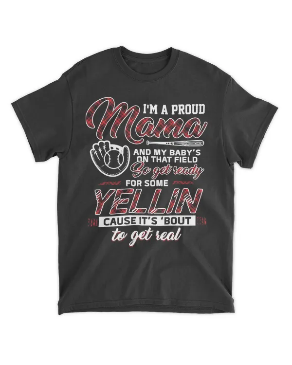 i am a proud mama ready for some yellin Matching Softball baseball mom dad coach catcher birthday fathers day mothers day gift 28e217