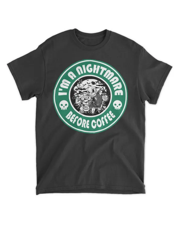 I'm A Nightmare Before Coffee