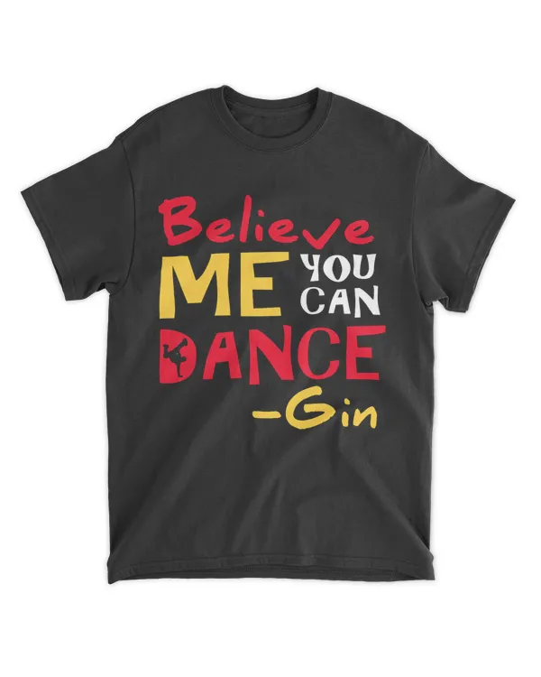 Miah835 Believe Me You Can Dance Gin