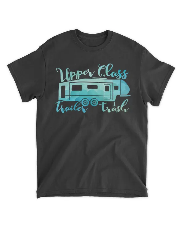 Upper Class Trailer Trash Classic T-Shirt