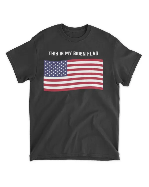 This is My Biden Flag Shirt