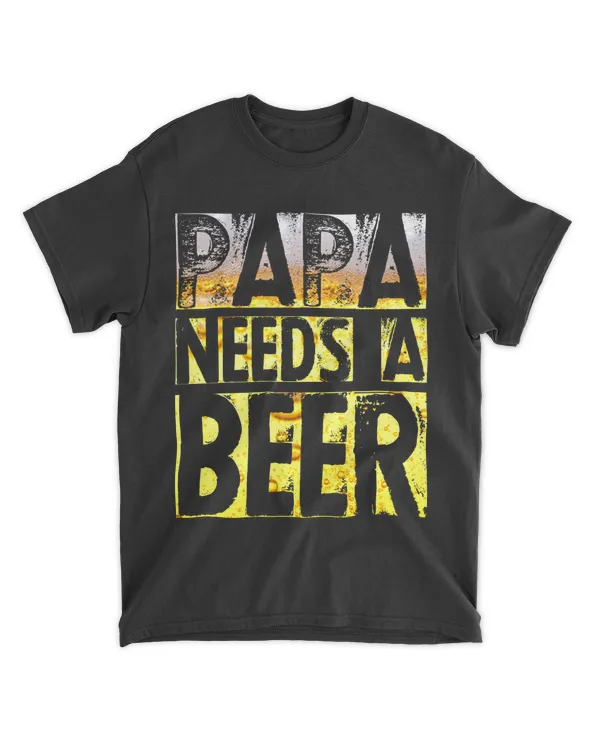 Papa Needs A Beer