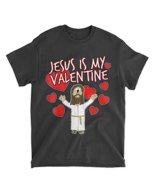 Valentines Day Jesus Is My Valentine Christian Church Humor
