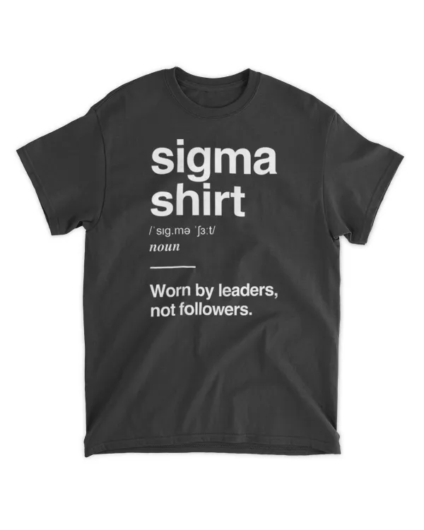 Sigma Male Gen Alpha Slang Lone Wolf Alpha Leader Sigma T-Shirt wlv