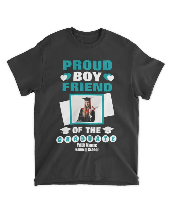 Personalized Proud Boyfriend Of The Graduate T-Shirt, Gifts For Boyfriend, Gifts Idea For Boyfriend