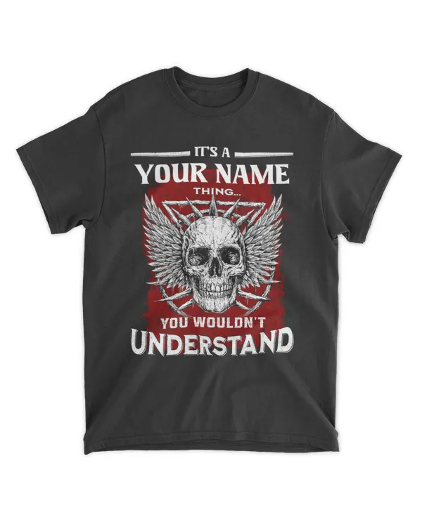 It's A Personalized Name You Wouldn't Understand, Gifts For Personalized Name, Gifts Idea For Personalized Name