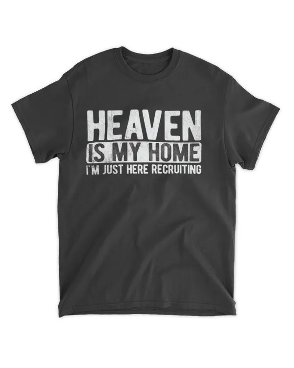 Heaven Is My Home Christian Religious Jesus T-shirt png