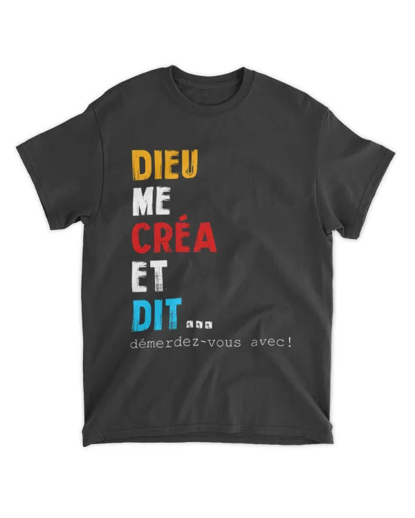 Cadeau Homme Original Drole Humour Femme Dieu Me Créa Et Dit Démerdez-vous Avec 1 (1)