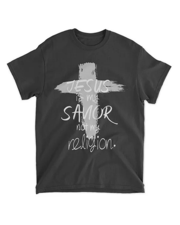 Jesus Is My Savior Not My Religion, Cross, Christian