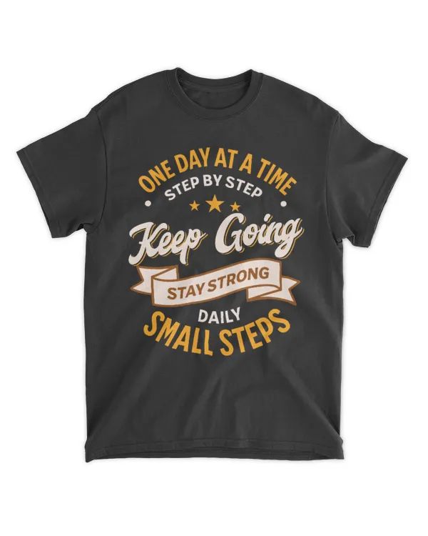 One Day At A Time Step By Step