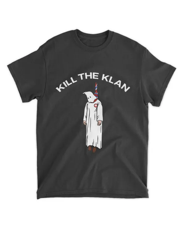 Kill The Klan Merch - Unisex Standard T-Shirt Unisex Standard T-Shirt