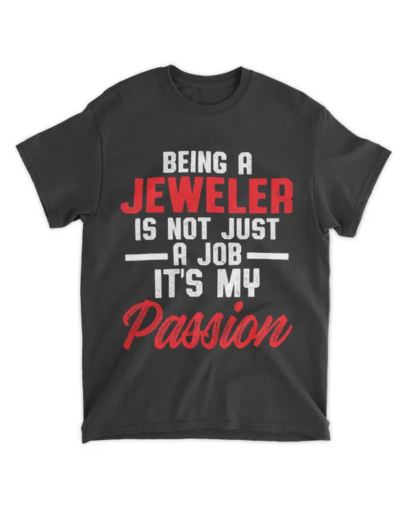 Jeweler Jeweller Jewelry Making Expert T-Shirt    (4)