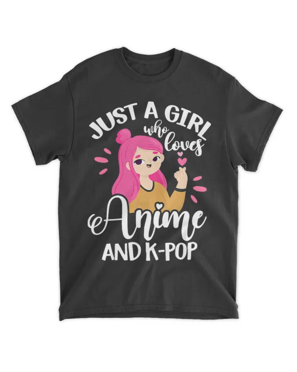 Just A Girl Who Loves Anime and K-Pop Korean Pop Music T-Shirt