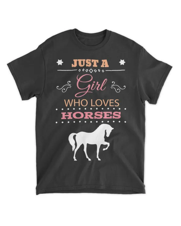 Just A Girl Who Loves Horses Shirt Equestrian Riding T-Shirt