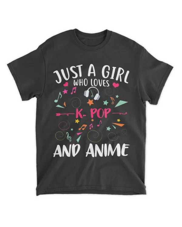 Just A Girl Who Loves K-Pop and Anime Cute Music T-Shirt
