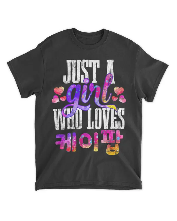 Just A Girl Who Loves K-pop Korean Pop Music Fan Gift T-Shirt