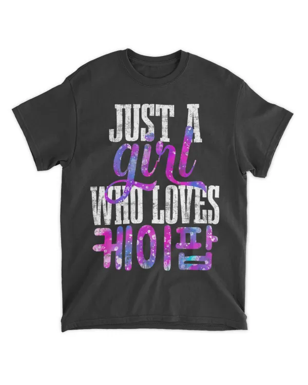 Just A Girl Who Loves K-pop Korean Pop Music Gift T-Shirt