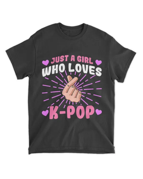 Just a Girl Who Loves K-Pop Girls Women Kids Music Lovers T-Shirt