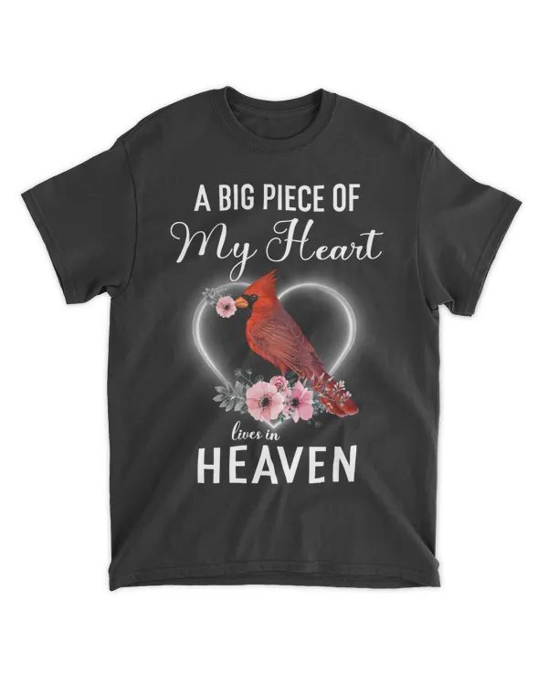 A Big Piece Of My Heart Lives In Heaven t Shirt