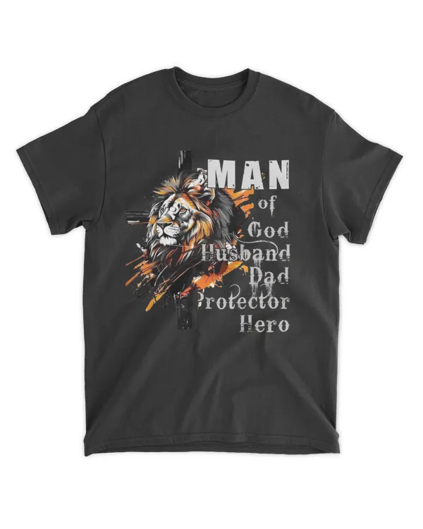 MAN of God, Husband, Dad, Protector, Hero Shirt – Jesus Warrior Shirt