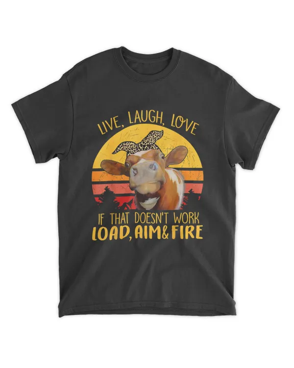 Women Live Laugh Love Heifers Funny Cow Lovers Farmer T-Shirt