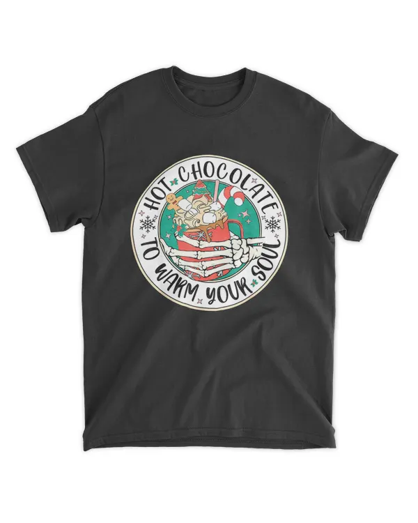 Xmas Skeleton Hand Funny Hot Chocolate To Warm Your Soul T-Shirt