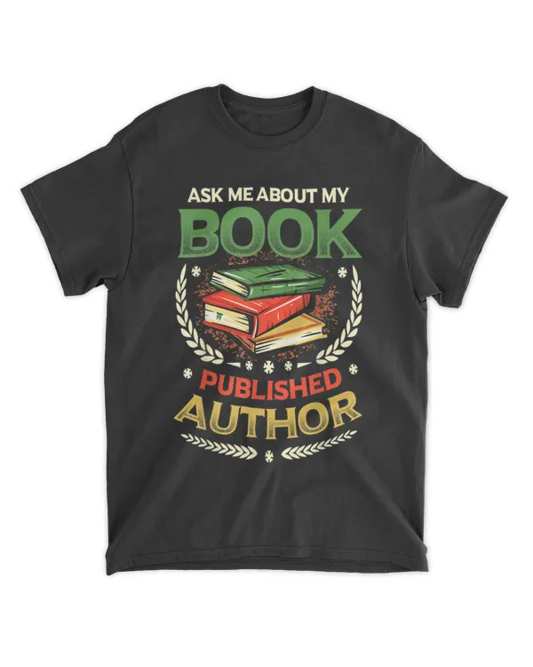 Ask Me About My Book Published Author Writer