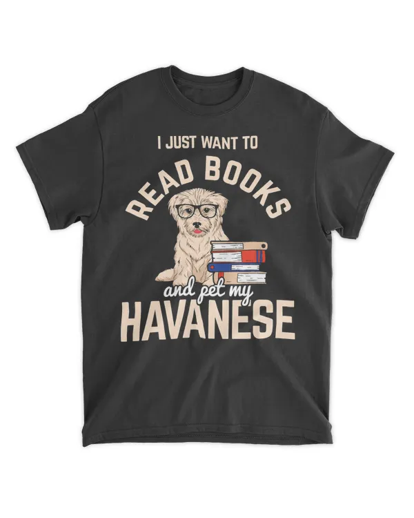 Read Books and Pet My Havanese Havanese Pet Owner Dog Lover T-Shirt