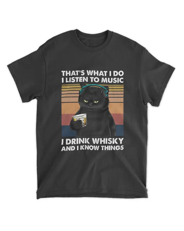 Miah922a That's What I Do I Listen To Music I Drink Whisky And I Know Things cat