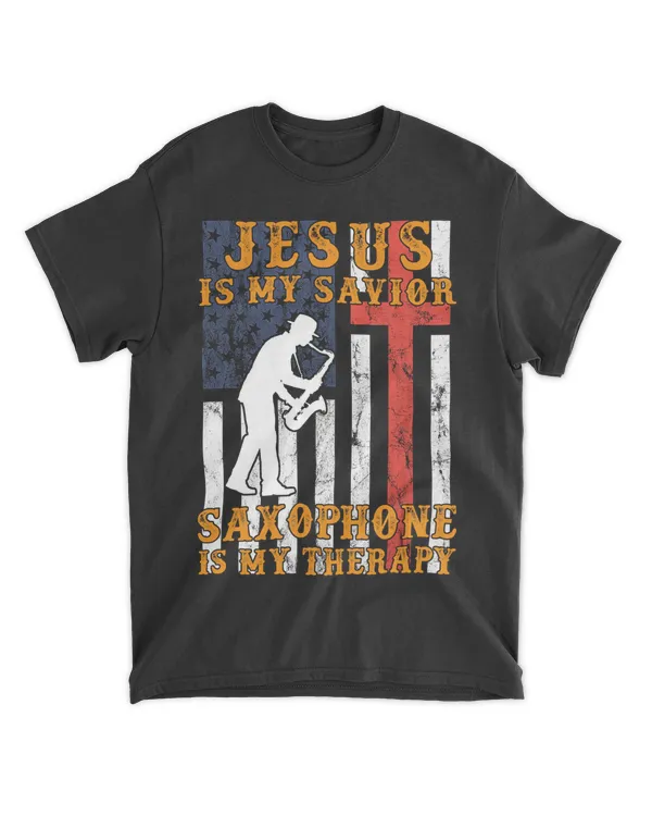 Jesus is my savior Saxophone is my therapy