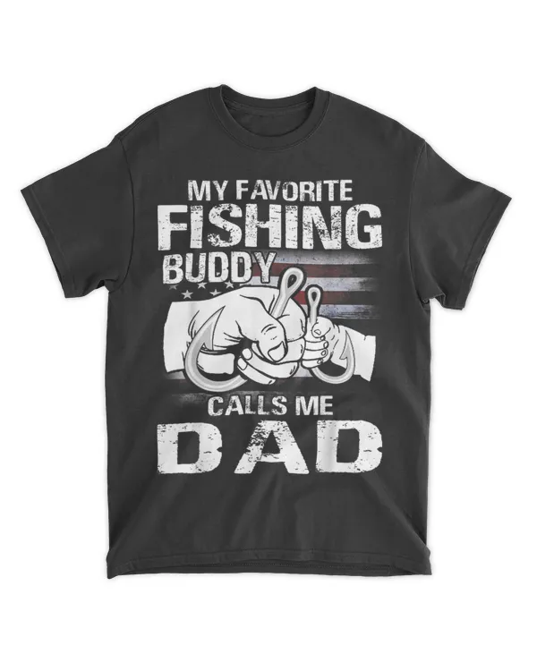 My Favorite Fishing Buddy Calls Me Dad T-shirt