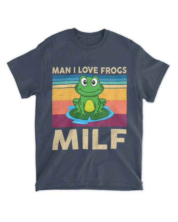 Man I Love Frogs Tee Vintage Herpetologist Cute Frog Retro T-Shirt